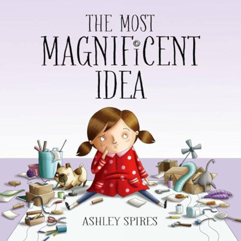 

The Most Magnificent Idea by Ashley Spires-Hardcover