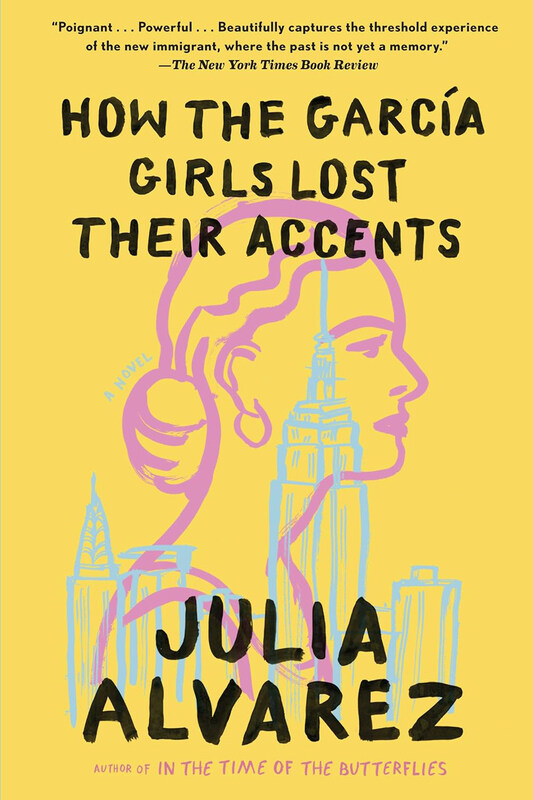 

How the Garcia Girls Lost Their Accents, Paperback Book, By: Julia Alvarez