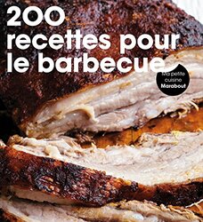 200 recettes pour le barbecue,Paperback,By:Collectif