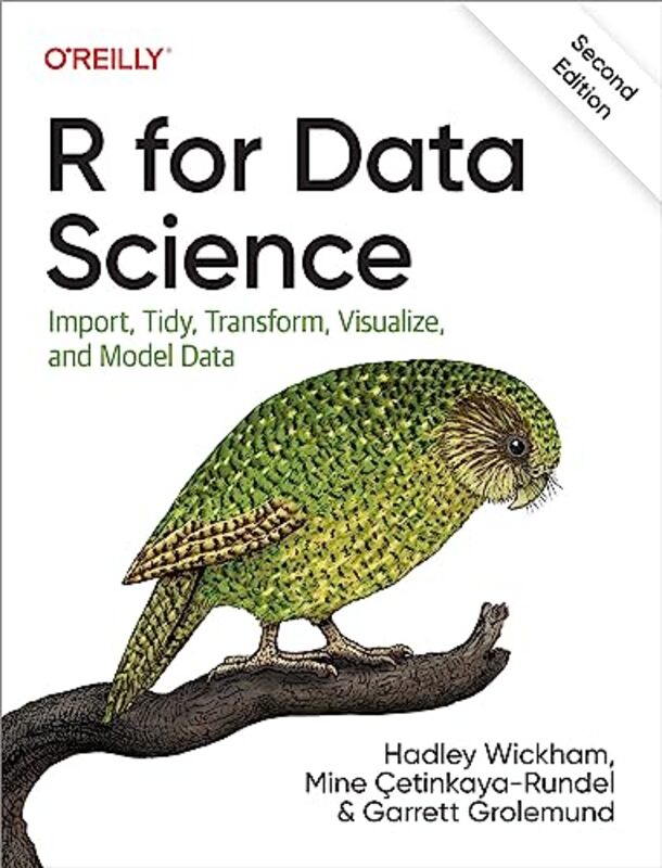 R for Data Science: Import, Tidy, Transform, Visualize, and Model Data , Paperback by Wickham, Hadley - Cetinkaya-Rundel, Mine - Grolemund, Garrett