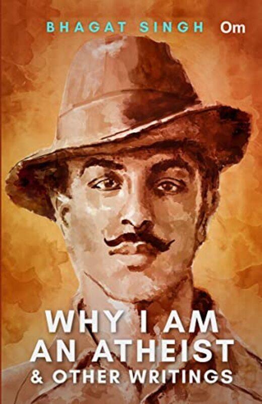 

Why I am An Atheist & Other Writings , Paperback by Bhagat Singh