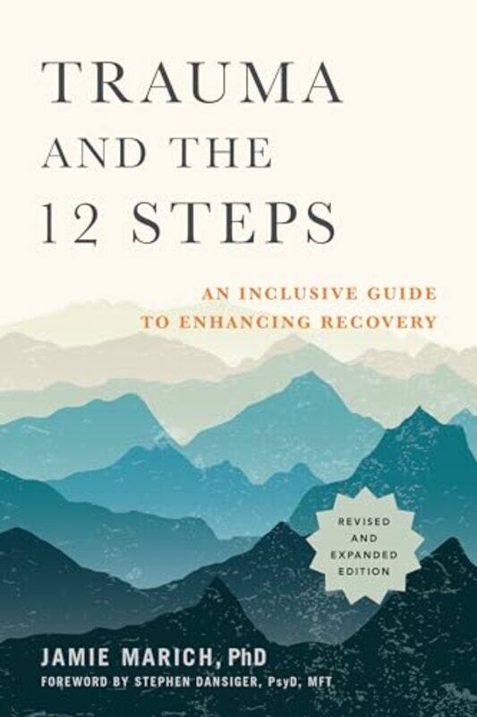 

Trauma and the 12 Steps by Jamie Marich-Paperback