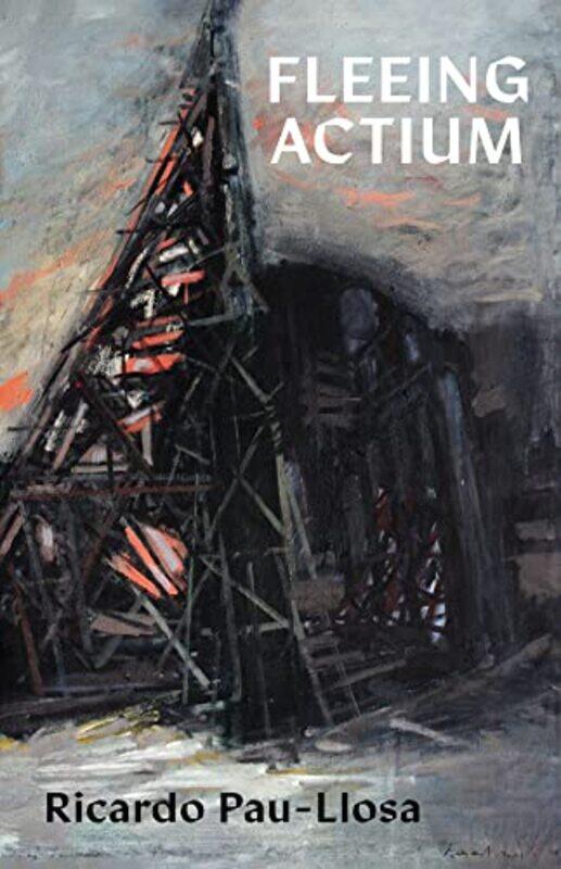 

Fleeing Actium by Ricardo Pau-Llosa-Paperback