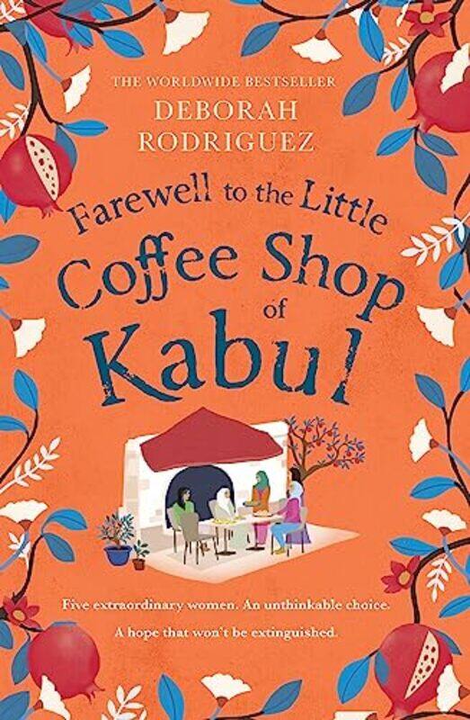 

Farewell to The Little Coffee Shop of Kabul by Deborah Rodriguez -Paperback