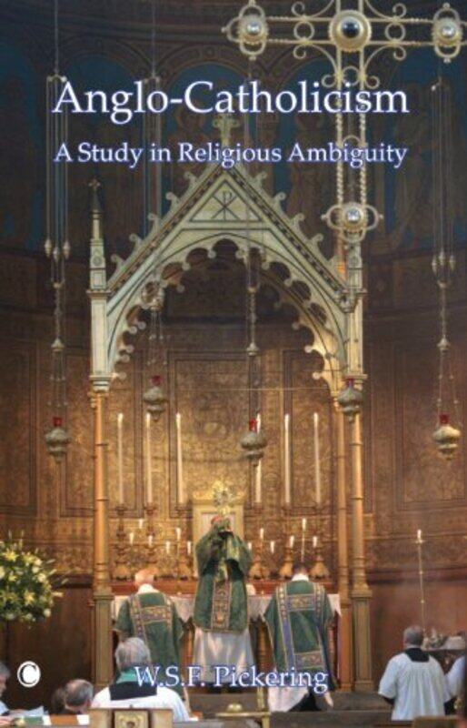

AngloCatholicism by Else K University of Aarhus Denmark HoltProfessor Carolyn J Yale Divinity School USA Sharp-Paperback