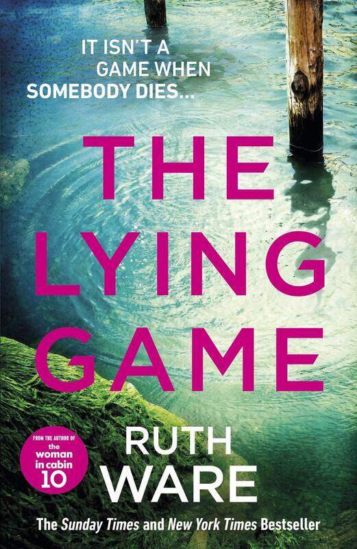 

The Lying Game, By: Ruth Ware