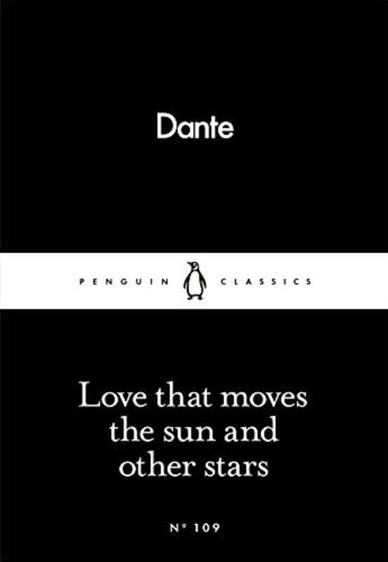 

Love That Moves the Sun and Other Stars by Dante AlighieriRobin Kirkpatrick-Paperback