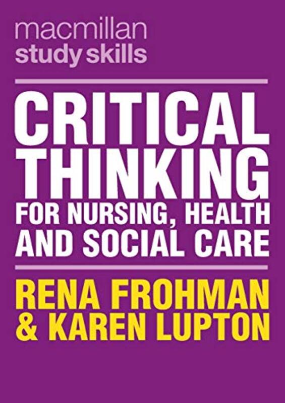 Critical Thinking for Nursing Health and Social Care by Adam University of Pennsylvania Kendon-Paperback