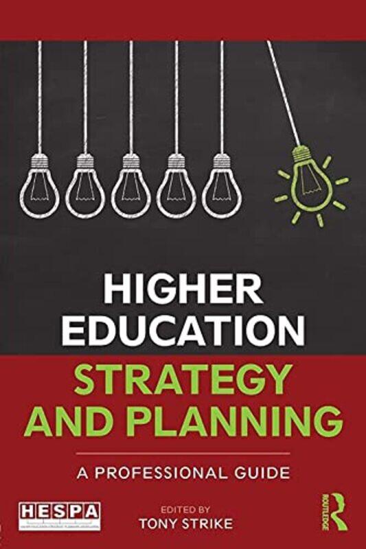 

Higher Education Strategy and Planning by Richard BudynasAli Sadegh-Paperback