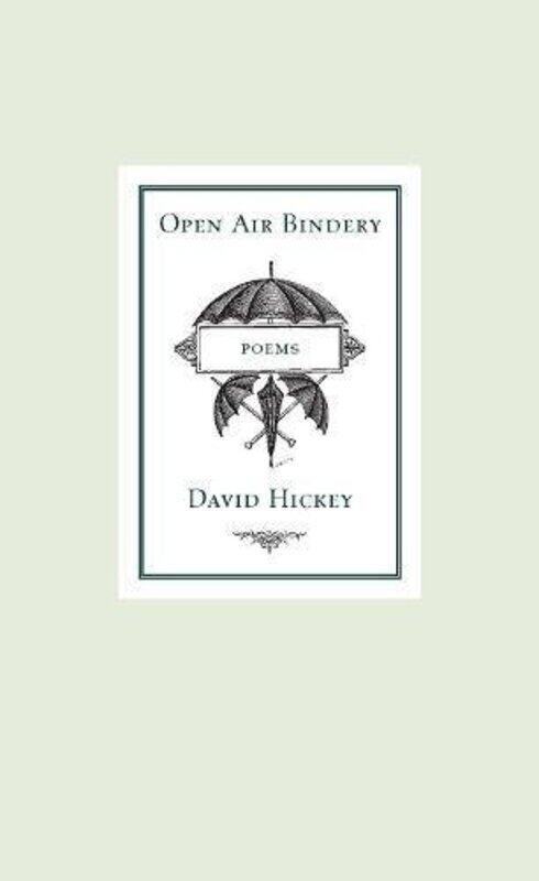 

Open Air Bindery by David Hickey-Paperback