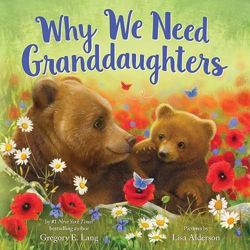 

Why We Need Granddaughters by Gregory LangLisa Alderson-Hardcover