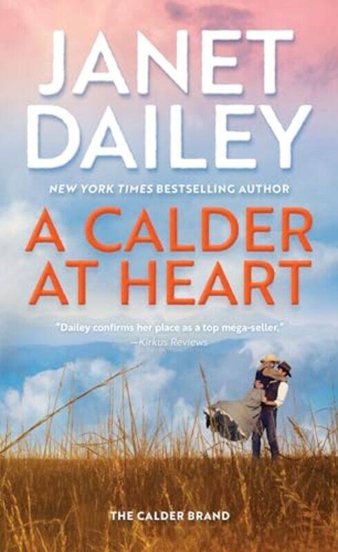 

A Calder at Heart by Janet Dailey-Paperback