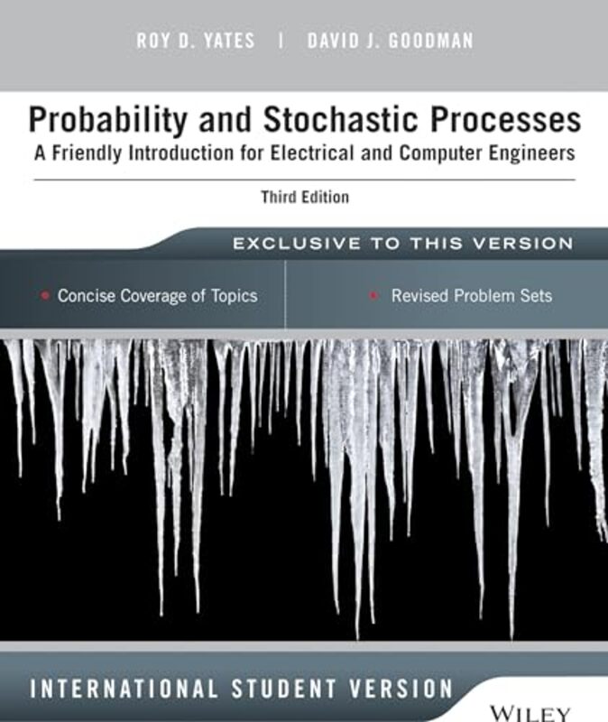 Probability and Stochastic Processes by Roy D Rutgers University, NJ YatesDavid J Polytechnic University, NY Goodman-Paperback