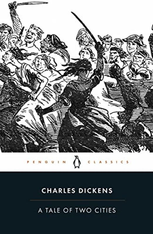 

A Tale Of Two Cities Penguin Classics By Charles Dickens Paperback