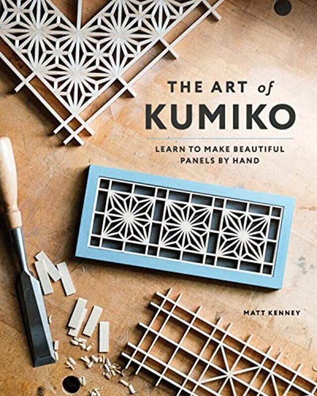 

The Art Of Kumiko by Matt Kenney-Paperback