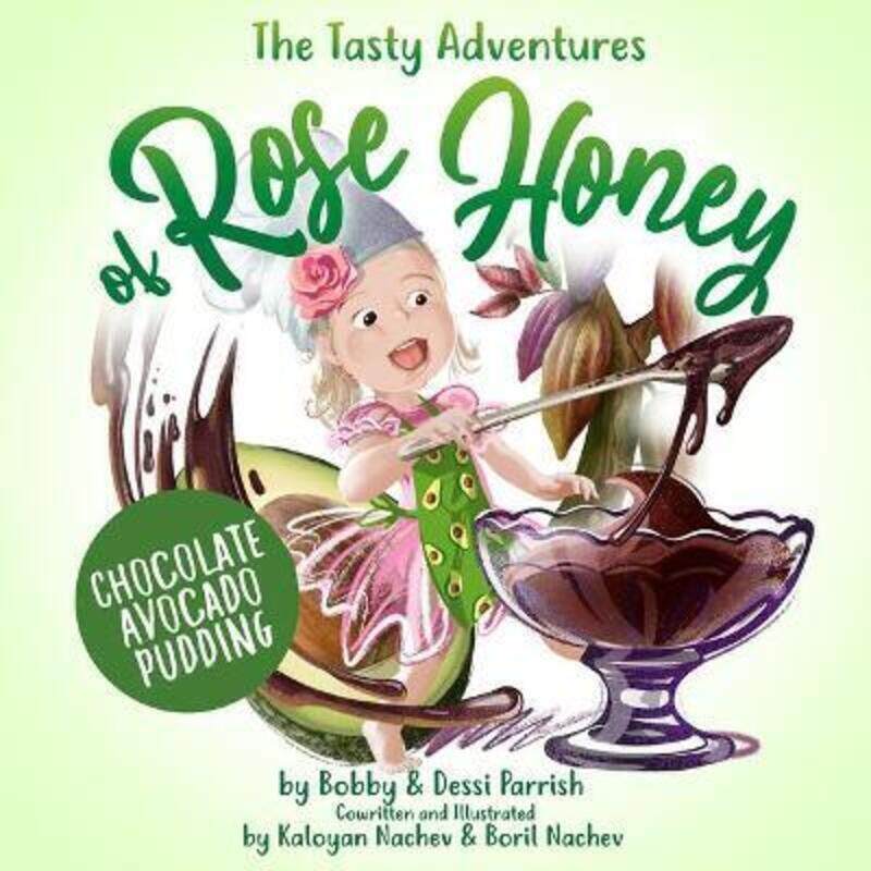 

The Tasty Adventures of Rose Honey by Flav City.Hardcover,By :Parrish, Bobby
