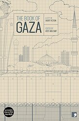 The Book of Gaza: A City in Short Fiction (Reading the City), Paperback Book, By: Atef Abu Seif