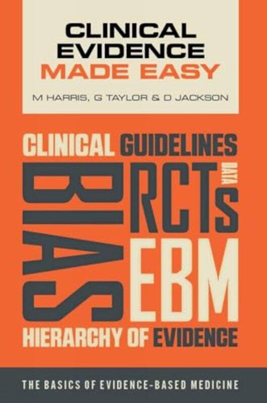 

Clinical Evidence Made Easy by Harris, Michael Ass..Paperback