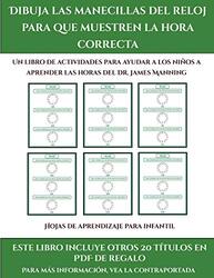 Hojas de aprendizaje para infantil Dibuja las manecillas del reloj para que muestren la hora correcta by James Manning-Paperback