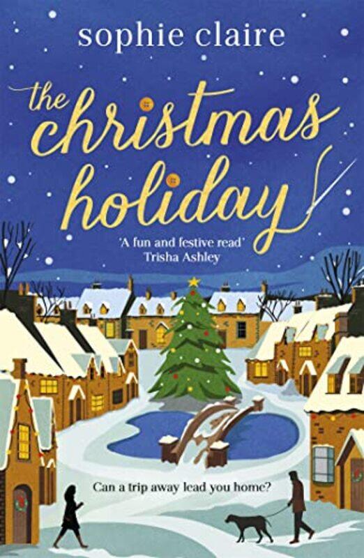 

The Christmas Holiday by Sophie Claire-Paperback