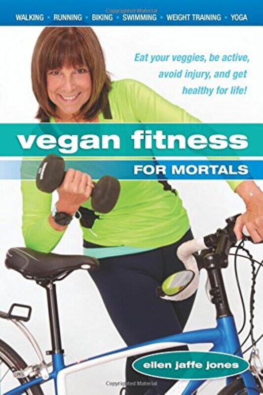 

Vegan Fitness For Mortals By Jones Ellen Jaffe - Paperback