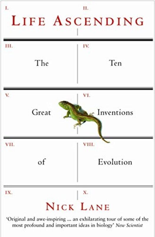 

Life Ascending: The Ten Great Inventions of Evolution Paperback by Lane, Nick