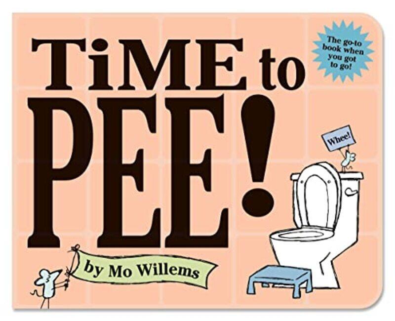 

Time to Pee! , Paperback by Willems, Mo