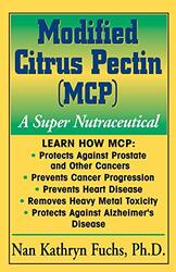 Modified Citrus Pectin: A Super Nutraceutical,Paperback by Fuchs, Nan Kathryn (Nan Kathryn Fuchs)