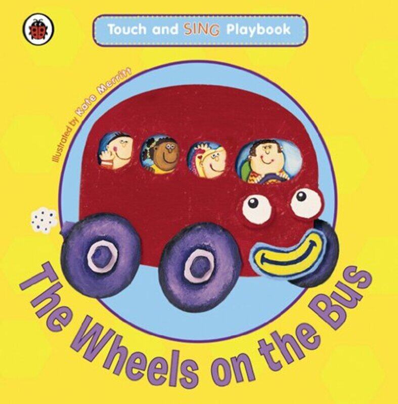 

The Wheels On the Bus: Toddler Playbooks, Board Book, By: Ladybird