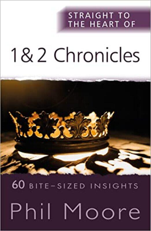 

Straight to the Heart of 1 and 2 Chronicles by Trudy Stewart-Paperback