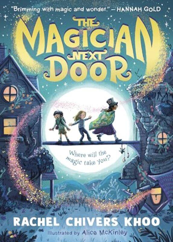 

The Magician Next Door by Rachel Chivers KhooAlice McKinley-Paperback