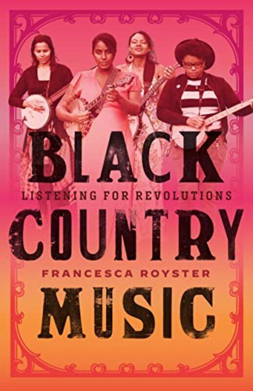 

Black Country Music By Royster Francesca T - Hardcover