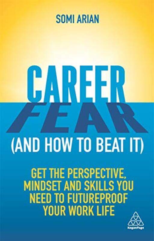 

Career Fear and how to beat it by Somi Arian-Paperback