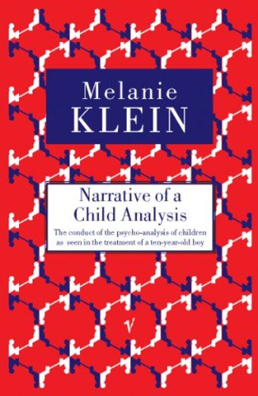 

Narrative of a Child Analysis by Melanie Klein-Paperback