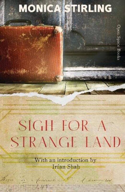 

Sigh For A Strange Land by Monica Stirling-Paperback