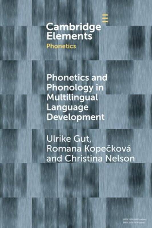 

Phonetics and Phonology in Multilingual Language Development by Christopher Ash-Paperback