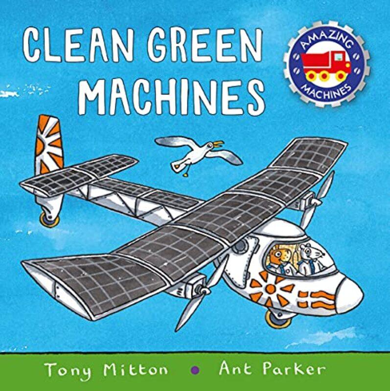 

Amazing Machines Clean Green Machines By Tony Mitton -Paperback