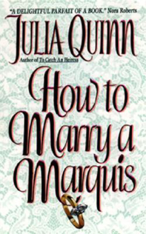 

How to Marry a Marquis, Paperback Book, By: Julia Quinn