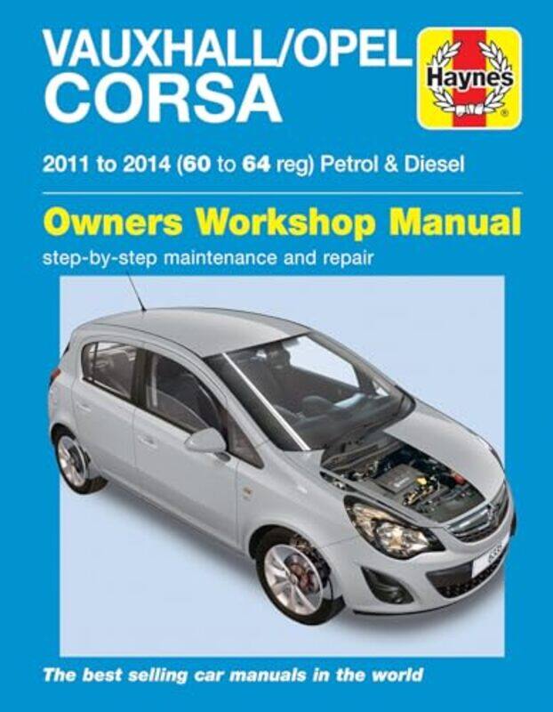 

VauxhallOpel Corsa petrol and diesel 1114 60 to 64 Haynes Repair Manual by John Mead-Paperback