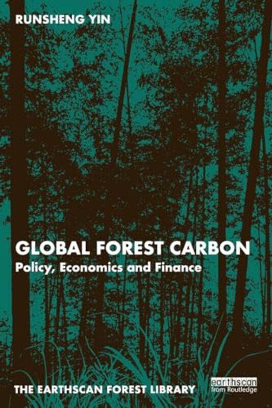

Global Forest Carbon by Runsheng Yin-Paperback