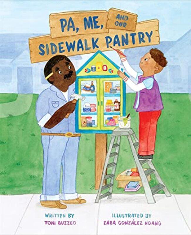 

Pa Me and Our Sidewalk Pantry by Toni BuzzeoZara Gonzalez Hoang-Hardcover