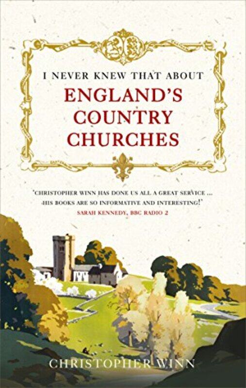 

I Never Knew That About Englands Country Churches by Christopher Winn-Paperback