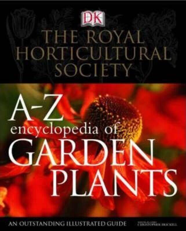 

RHS A-Z Encyclopedia of Garden Plants.Hardcover,By :Christopher Brickell