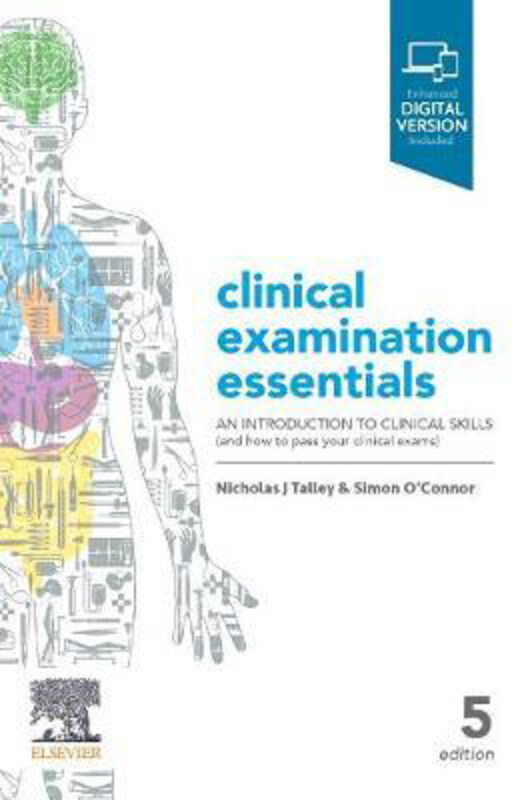 

Clinical Examination Essentials: An Introduction to Clinical Skills (and how to pass your clinical exams), Paperback Book, By: Nicholas J. Talley