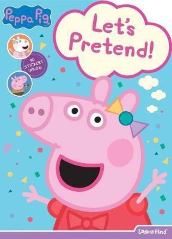 

Peppa Pig: Lets Pretend!: Look and Find ,Paperback By Pi Kids