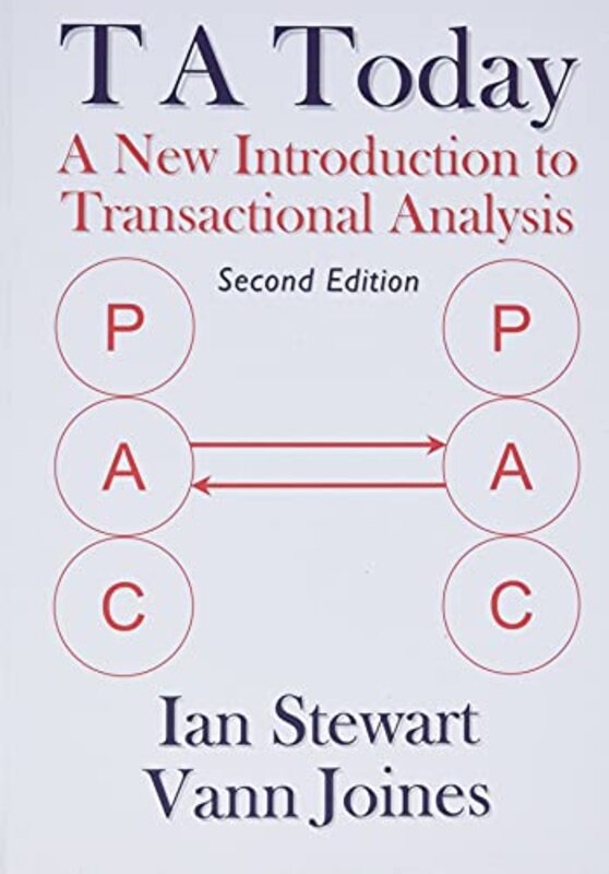 T A Today A New Introduction To Transactional Analysis by Stewart, Ian - Joine..Paperback