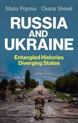 Russia and Ukraine by Maria McGill University PopovaOxana Tufts University Shevel-Hardcover