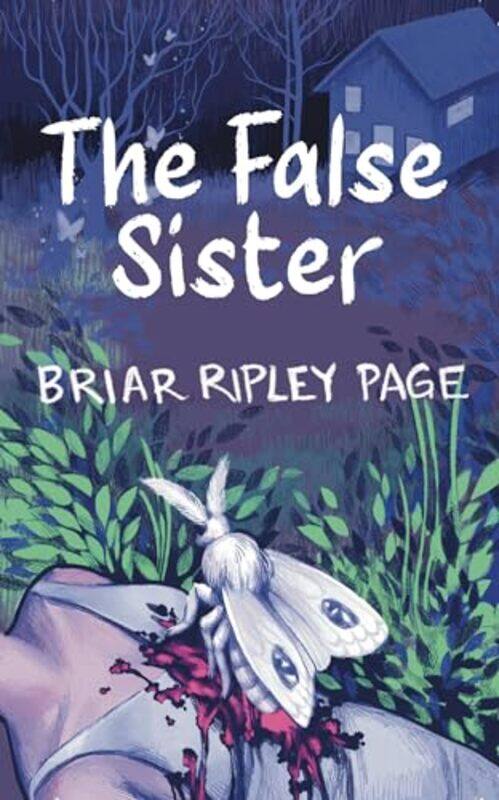 

The False Sister by Briar Ripley Page-Paperback