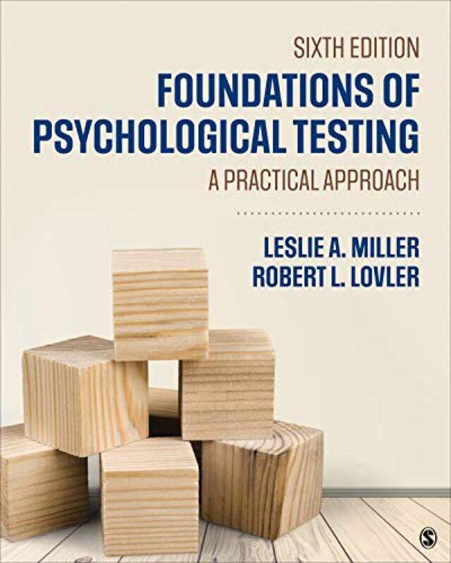 

Foundations of Psychological Testing by Leslie A MillerRobert L Lovler-Hardcover