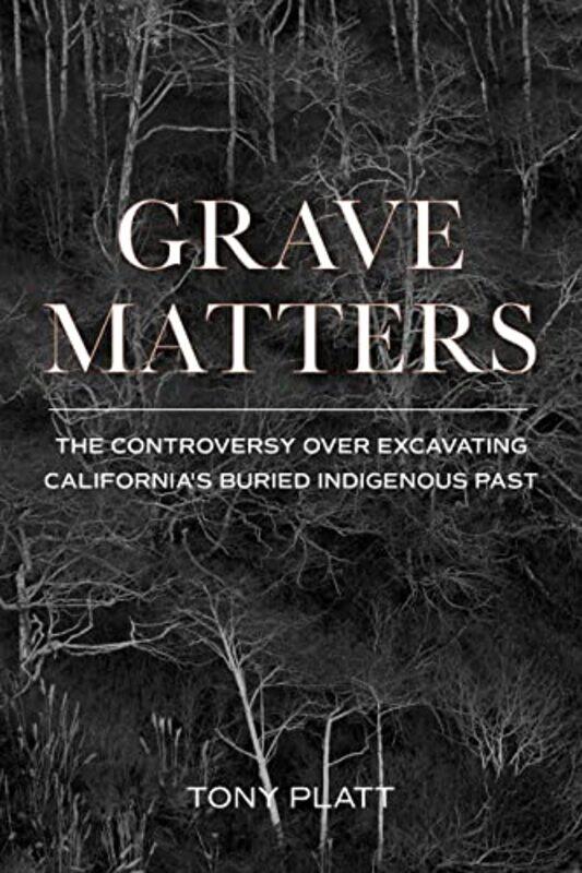 

Grave Matters by Tony Platt-Paperback